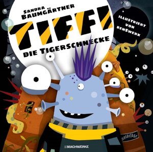 Buchcover Tiffi-Die Tigerschnecke | Sandra Baumgärtner | EAN 9783947361045 | ISBN 3-947361-04-1 | ISBN 978-3-947361-04-5