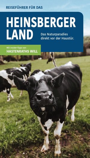 Buchcover Reiseführer für das Heinsberger Land  | EAN 9783947365043 | ISBN 3-947365-04-7 | ISBN 978-3-947365-04-3