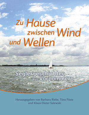 Buchcover Zu Hause zwischen Wind und Wellen  | EAN 9783947371044 | ISBN 3-947371-04-7 | ISBN 978-3-947371-04-4