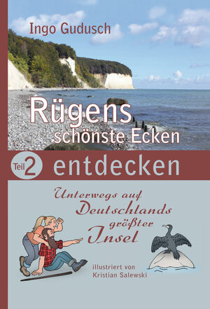 Buchcover Rügens schönste Ecken entdecken | Ingo Gudusch | EAN 9783947371112 | ISBN 3-947371-11-X | ISBN 978-3-947371-11-2