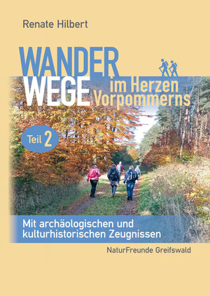 Buchcover Wanderwege im Herzen Vorpommerns Teil 2 | Renate Hilbert | EAN 9783947371174 | ISBN 3-947371-17-9 | ISBN 978-3-947371-17-4