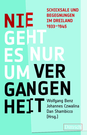 Buchcover Nie geht es nur um Vergangenheit  | EAN 9783947373222 | ISBN 3-947373-22-8 | ISBN 978-3-947373-22-2