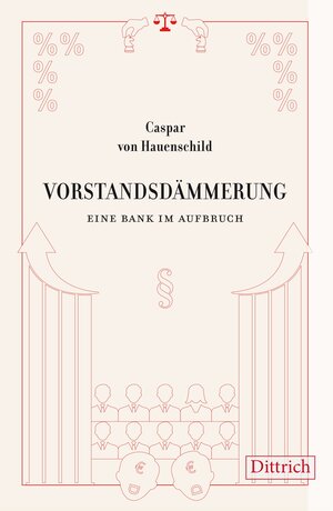 Buchcover Vorstandsdämmerung | Caspar von Hauenschild | EAN 9783947373802 | ISBN 3-947373-80-5 | ISBN 978-3-947373-80-2