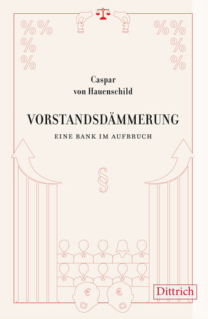 Buchcover Vorstandsdämmerung | Caspar von Hauenschild | EAN 9783947373932 | ISBN 3-947373-93-7 | ISBN 978-3-947373-93-2