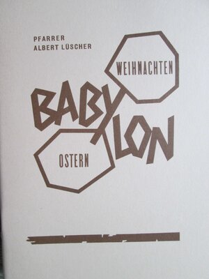 Buchcover Babylon | Albert Lüscher | EAN 9783947385072 | ISBN 3-947385-07-2 | ISBN 978-3-947385-07-2
