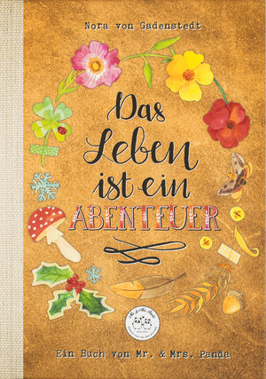 Buchcover Das Leben ist ein Abenteuer | Nora von Gadenstedt | EAN 9783947391011 | ISBN 3-947391-01-3 | ISBN 978-3-947391-01-1