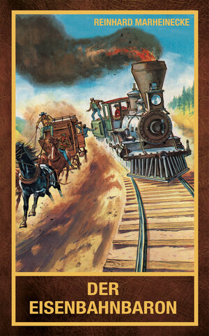 Buchcover Der Eisenbahnbaron | Reinhard Marheinecke | EAN 9783947403196 | ISBN 3-947403-19-4 | ISBN 978-3-947403-19-6