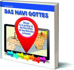 Buchcover Das Navi Gottes | Eberhard Platte | EAN 9783947405046 | ISBN 3-947405-04-9 | ISBN 978-3-947405-04-6
