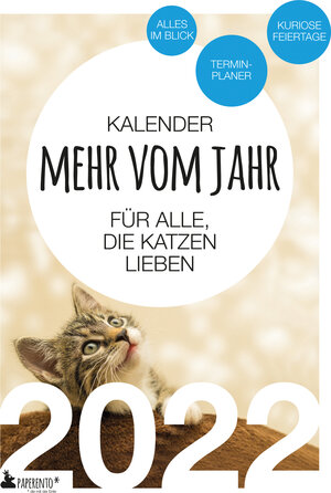 Buchcover Katzen Kalender 2022: Mehr vom Jahr - für alle, die Katzen lieben | Vitus Marx | EAN 9783947409280 | ISBN 3-947409-28-1 | ISBN 978-3-947409-28-0