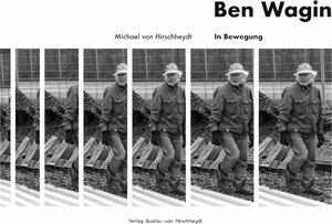 Buchcover Ben Wagin | Dr. Michael von Hirschheydt | EAN 9783947418039 | ISBN 3-947418-03-5 | ISBN 978-3-947418-03-9