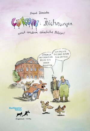 Buchcover Cartoons - Zeichnungen und andere dämliche Bilder | Bernd Zienicke | EAN 9783947422258 | ISBN 3-947422-25-3 | ISBN 978-3-947422-25-8