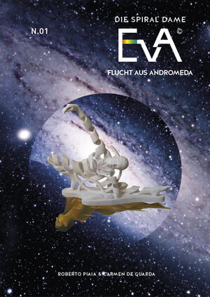 Buchcover Die Spiral Dame EVA | Carmen De Guarda | EAN 9783947423040 | ISBN 3-947423-04-7 | ISBN 978-3-947423-04-0