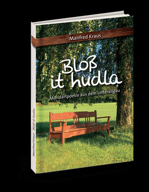 Buchcover Bloß it hudla | Manfred Kraus | EAN 9783947423118 | ISBN 3-947423-11-X | ISBN 978-3-947423-11-8