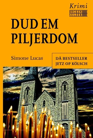 Buchcover Dud em Piljerdom - Kölsche Ausgabe | Simone Lucas | EAN 9783947438204 | ISBN 3-947438-20-6 | ISBN 978-3-947438-20-4