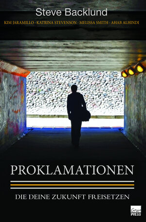 Buchcover Proklamationen | Steve Backlund | EAN 9783947454846 | ISBN 3-947454-84-8 | ISBN 978-3-947454-84-6