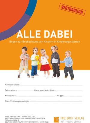 Buchcover ALLE DABEI Beobachtungbogen | Inger Kristine Løge | EAN 9783947455027 | ISBN 3-947455-02-X | ISBN 978-3-947455-02-7