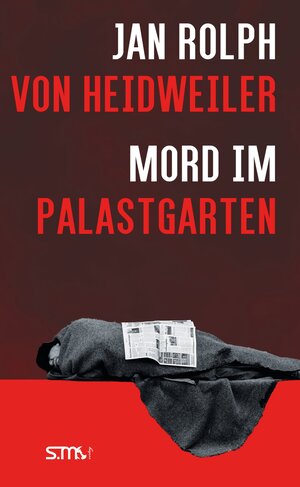 Buchcover Mord im Palastgarten | Jan Rolph von Heidweiler | EAN 9783947470396 | ISBN 3-947470-39-8 | ISBN 978-3-947470-39-6