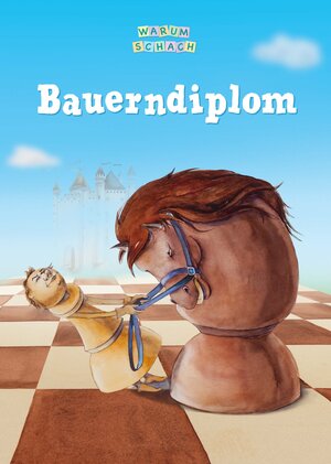Buchcover WarumSchach. Bauerndiplom. | Alexander Frenkel | EAN 9783947482030 | ISBN 3-947482-03-5 | ISBN 978-3-947482-03-0