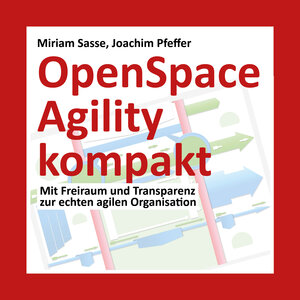 Buchcover OpenSpace Agility kompakt | Joachim Pfeffer | EAN 9783947487097 | ISBN 3-947487-09-6 | ISBN 978-3-947487-09-7