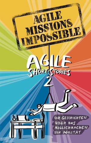 Buchcover Agile Missions Impossible | Lucienne Bangura-Nottbeck | EAN 9783947487219 | ISBN 3-947487-21-5 | ISBN 978-3-947487-21-9