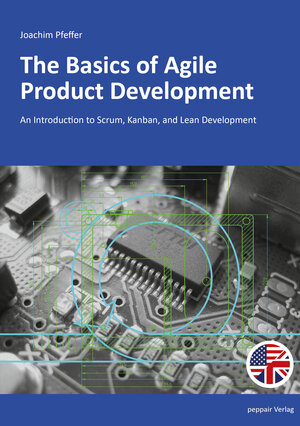 Buchcover The Basics of Agile Product Development | Joachim Pfeffer | EAN 9783947487226 | ISBN 3-947487-22-3 | ISBN 978-3-947487-22-6
