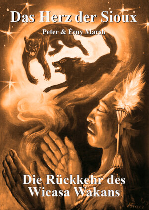 Buchcover Das Herz der Sioux | Peter Marsh | EAN 9783947488087 | ISBN 3-947488-08-4 | ISBN 978-3-947488-08-7