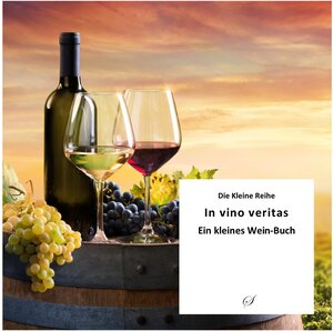 Buchcover Die Kleine Reihe Bd. 54: In vino veritas  | EAN 9783947489008 | ISBN 3-947489-00-5 | ISBN 978-3-947489-00-8