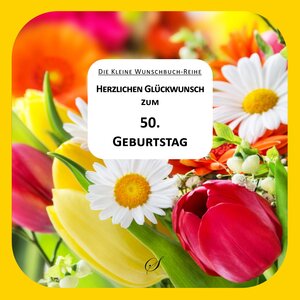 Buchcover Herzlichen Glückwunsch zum 50. Geburtstag  | EAN 9783947489244 | ISBN 3-947489-24-2 | ISBN 978-3-947489-24-4