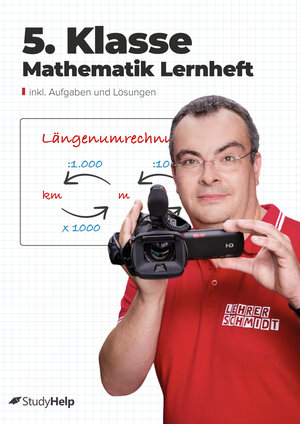 Buchcover 5. Klasse Mathematik Lernheft mit Lernvideos von Lehrer Schmidt | Hannah Rauterberg | EAN 9783947506484 | ISBN 3-947506-48-1 | ISBN 978-3-947506-48-4