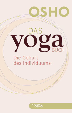Buchcover Das Yoga BUCH 1 | Osho | EAN 9783947508358 | ISBN 3-947508-35-2 | ISBN 978-3-947508-35-8