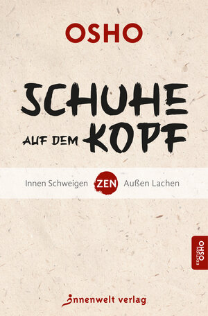 Buchcover Schuhe auf dem Kopf | Osho | EAN 9783947508433 | ISBN 3-947508-43-3 | ISBN 978-3-947508-43-3
