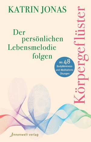 Buchcover Körpergeflüster | Katrin Jonas | EAN 9783947508532 | ISBN 3-947508-53-0 | ISBN 978-3-947508-53-2