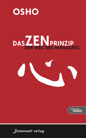 Buchcover Das Zen-Prinzip | Osho | EAN 9783947508716 | ISBN 3-947508-71-9 | ISBN 978-3-947508-71-6