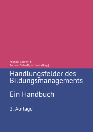 Buchcover Handlungsfelder des Bildungsmanagements  | EAN 9783947524013 | ISBN 3-947524-01-3 | ISBN 978-3-947524-01-3