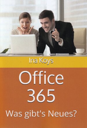 Buchcover Office 365 | Koys Ina | EAN 9783947536252 | ISBN 3-947536-25-9 | ISBN 978-3-947536-25-2