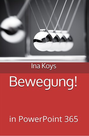 Buchcover Bewegung! | Koys Ina | EAN 9783947536801 | ISBN 3-947536-80-1 | ISBN 978-3-947536-80-1