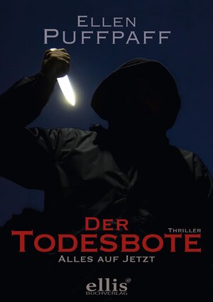 Buchcover Der Todesbote | Ellen Puffpaff | EAN 9783947538034 | ISBN 3-947538-03-0 | ISBN 978-3-947538-03-4