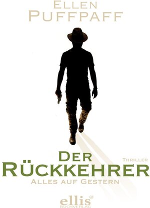 Buchcover Der Rückkehrer | Ellen Puffpaff | EAN 9783947538041 | ISBN 3-947538-04-9 | ISBN 978-3-947538-04-1