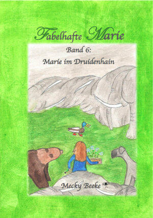 Buchcover Fabelhafte Marie | Mecky Beeke | EAN 9783947549054 | ISBN 3-947549-05-9 | ISBN 978-3-947549-05-4