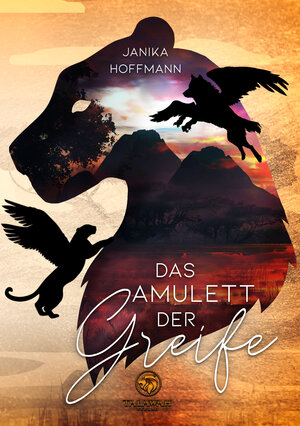Buchcover Das Amulett der Greife | Janika Hoffmann | EAN 9783947550357 | ISBN 3-947550-35-9 | ISBN 978-3-947550-35-7