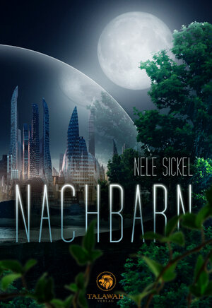 Buchcover Nachbarn | Nele Sickel | EAN 9783947550562 | ISBN 3-947550-56-1 | ISBN 978-3-947550-56-2