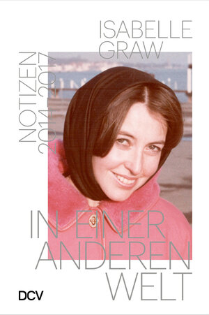 Buchcover Isabelle Graw – In einer anderen Welt | Isabelle Graw | EAN 9783947563876 | ISBN 3-947563-87-6 | ISBN 978-3-947563-87-6