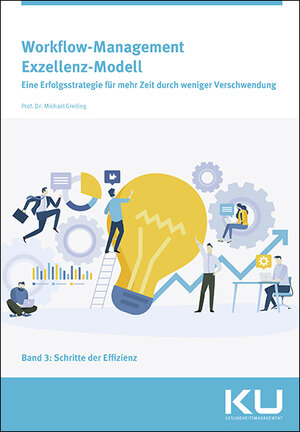 Buchcover Workflow-Management Exzellenz Modell, | Michael Prof. Dr. Greiling | EAN 9783947566822 | ISBN 3-947566-82-4 | ISBN 978-3-947566-82-2