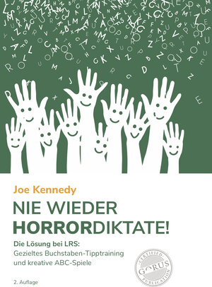 Buchcover Nie wieder Horrordiktate! | Kennedy Joe | EAN 9783947572342 | ISBN 3-947572-34-4 | ISBN 978-3-947572-34-2