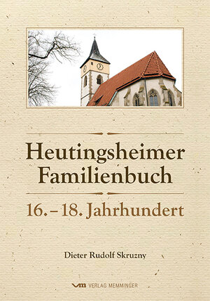 Buchcover Heutingsheimer Familiebuch | Dieter Rudolf Skruzny | EAN 9783947573028 | ISBN 3-947573-02-2 | ISBN 978-3-947573-02-8