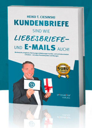 Buchcover Kundenbriefe sind wie Liebesbriefe - und E-Mails auch | Heiko T. Ciesinski | EAN 9783947575015 | ISBN 3-947575-01-7 | ISBN 978-3-947575-01-5