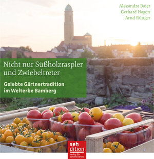 Buchcover Nicht nur Süßholzraspler und Zwiebeltreter | Alexandra Baier | EAN 9783947603015 | ISBN 3-947603-01-0 | ISBN 978-3-947603-01-5