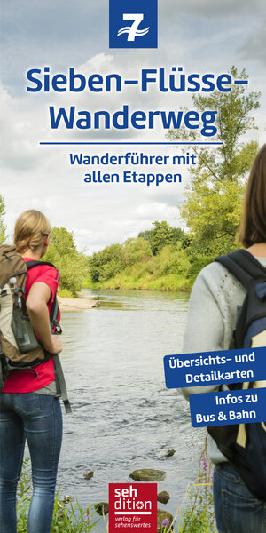 Buchcover Sieben-Flüsse-Wanderweg | Anne Schmitt | EAN 9783947603046 | ISBN 3-947603-04-5 | ISBN 978-3-947603-04-6