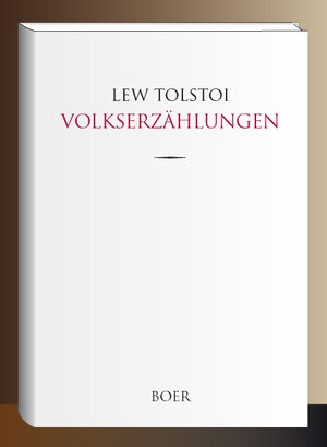 Buchcover Volkserzählungen | Lew Tolstoi | EAN 9783947618996 | ISBN 3-947618-99-9 | ISBN 978-3-947618-99-6