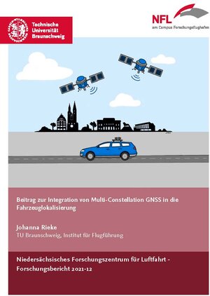 Buchcover Beitrag zur Integration von Multi-Constellation GNSS in die Fahrzeuglokalisierung | Johanna Rieke | EAN 9783947623419 | ISBN 3-947623-41-0 | ISBN 978-3-947623-41-9